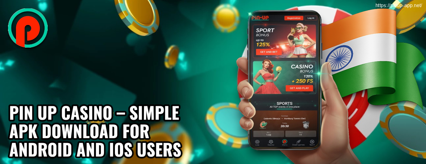 Pin Up Casino – Quick Installation and Mobile Access for Android & iOS